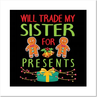 Will Trade My Sister For Presents Merry Christmas Xmas Day Posters and Art